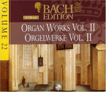 Album Johann Sebastian Bach: Organ Works Vol. II = Orgelwerke Vol. II