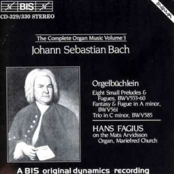 Album Johann Sebastian Bach: The Complete Organ Music Volume 3