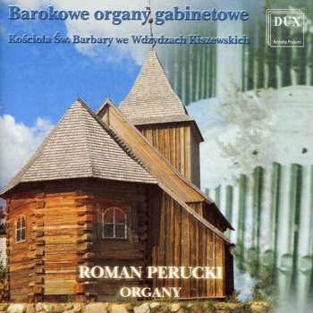 Album Bach / Hassler / Anon / Brixi / Perucki: Roman Perucki Plays