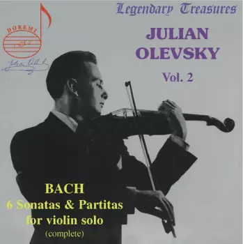 Vol. 2 : 6 Sonatas And Partitas For Violin Solo 