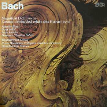 Album Johann Sebastian Bach: Magnificat D-dur BWV 243 / Kantate »Meine Seel Erhebt Den Herren« BWV 10