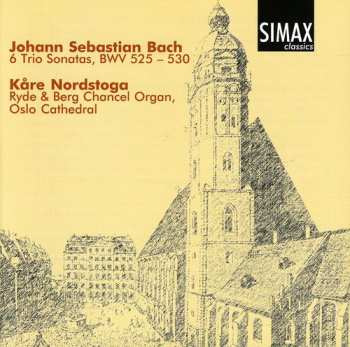 Album Bach / Nordstoga: Organ Sonatas 1