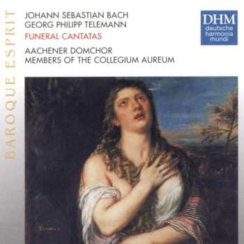 CD Johann Sebastian Bach: Funeral Cantatas