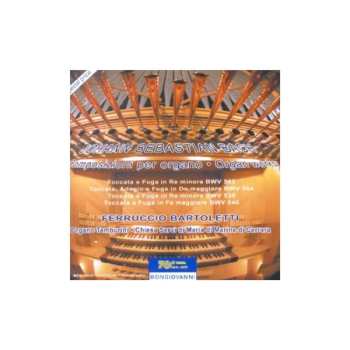 Album Bach,j.s. / Bartoletti,ferruccio: Toccate E Fughe Bwv 565 564 538 540