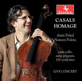 Album Bach,j.s. / Beethoven / Faure / Peled / Polera: Casals Homage