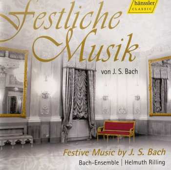 Album Bach,j.s. / Kantorei,gachinger & Frankfurt: Festive Music