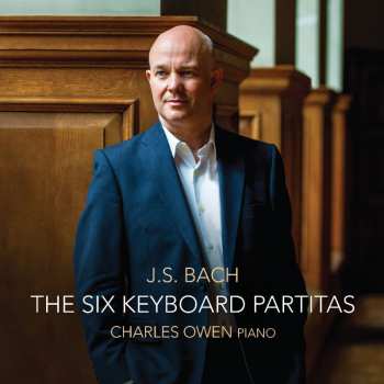 Album Bach,j.s. / Owen: Johann Sebastian Bach: Six Keyboard Partitas