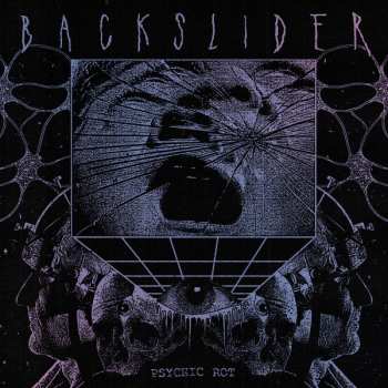 LP Backslider: Psychic Rot