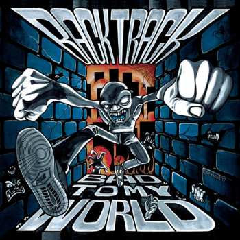 Album Backtrack: Bad To My World