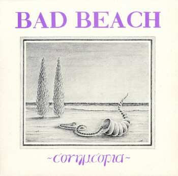 Album Bad Beach: Cornucopia