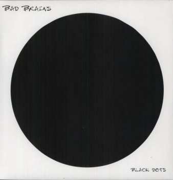 LP Bad Brains: Black Dots
