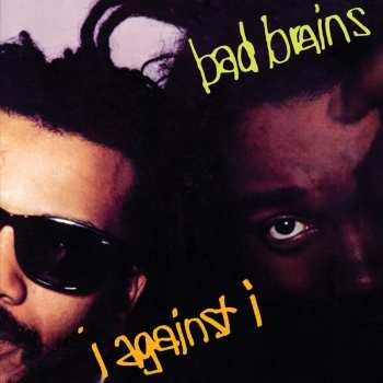 LP Bad Brains: I Against I