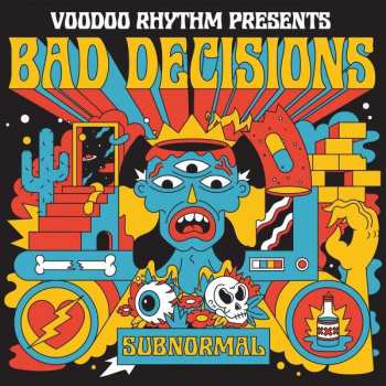 LP Bad Decisions: Subnormal