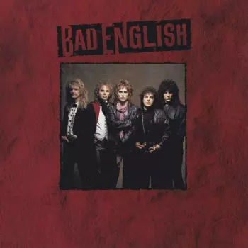 Bad English