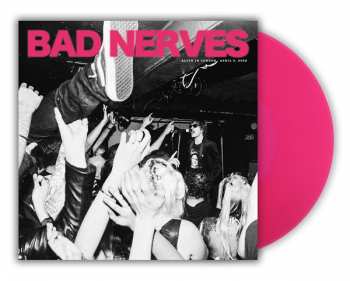 EP Bad Nerves: Alive in London LTD | CLR