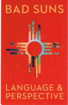 LP Bad Suns: Language & Perspective