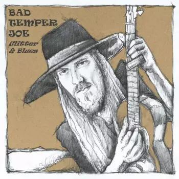 Bad Temper Joe: Glitter & Blues