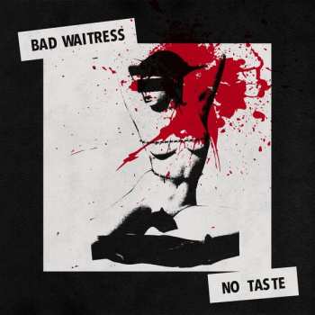 LP Bad Waitress: No Taste