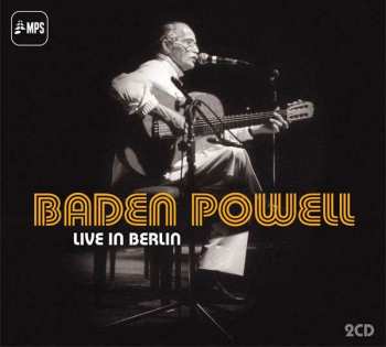 2CD Baden Powell: Live In Berlin