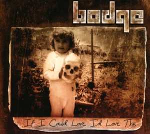 Album Badge: If I Could Love I´d Love This