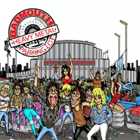 Badmouth: Heavy Metal Parking Lot