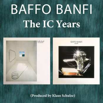 2CD Baffo Banfi: The IC Years