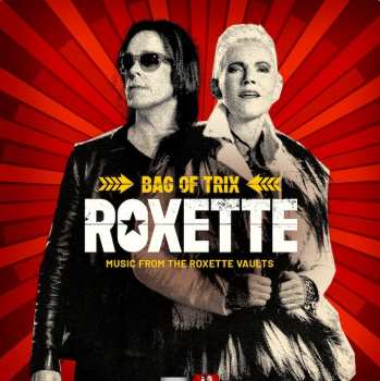 3CD Roxette: Bag Of Trix (Music From The Roxette Vaults)