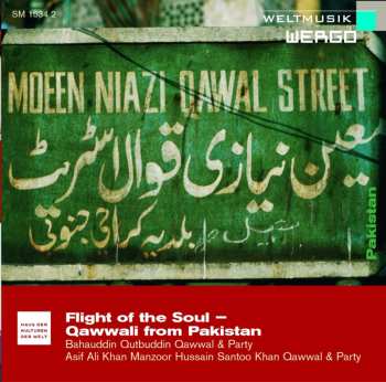 Album Bahauddin Qutbuddin Qawwal & Party: Flight Of The Soul - Qawwali From Pakistan