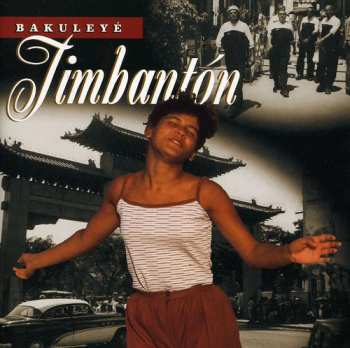 Album Bakuleye: Timbantón