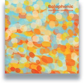 Album Balaphonic: Resolution Revolutions