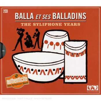 Album Balla Et Ses Balladins: The Syliphone Years