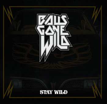 Album Balls Gone Wild: Stay Wild