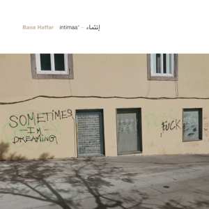 LP Bana Haffar: Intimaa' - إ​ن​ت​م​ا​ء LTD