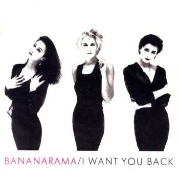 SP Bananarama: I Want You Back