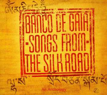 Album Banco De Gaia: Songs From The Silk Road