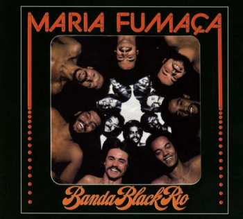 CD Banda Black Rio: Maria Fumaça