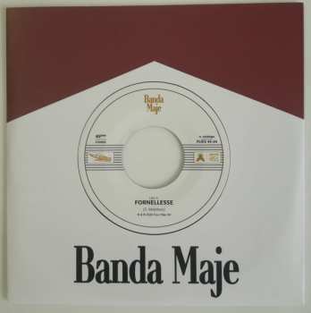 SP Banda Maje: Fornellesse / Bianco Rosso E Verdone LTD