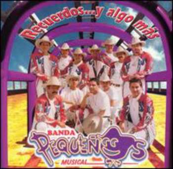 Album Banda Pequenos Musical: Recuerdos...y Algo Más