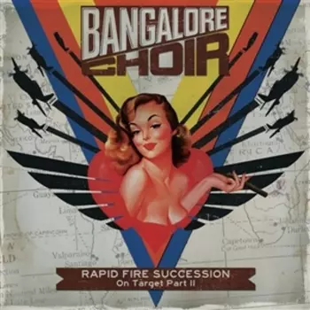 Bangalore Choir: Rapid Fire Succession: On Target Part II