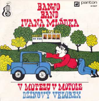 Album Banjo Band Ivana Mládka: V Motelu V Motole / Džínový Velorex