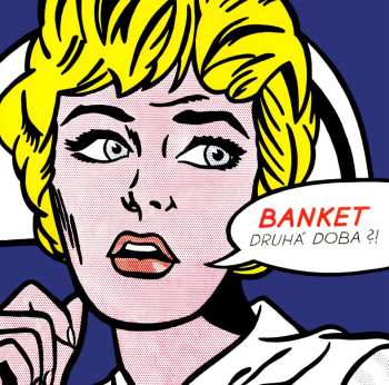 LP Banket: Druha Doba