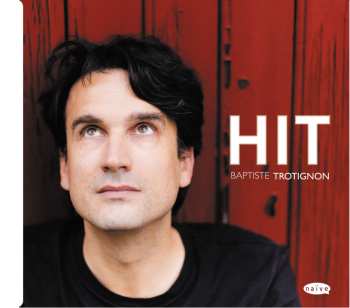 Album Baptiste Trotignon: Hit