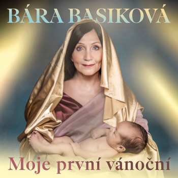 Album Bára Basiková: Moje Prvni Vanocni