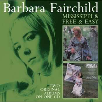 Album Barbara Fairchild: Mississippi & Free & Easy