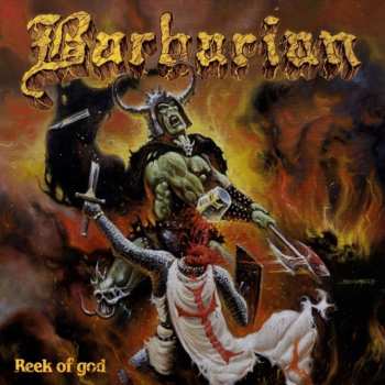 Album Barbarian: The Reek Of God