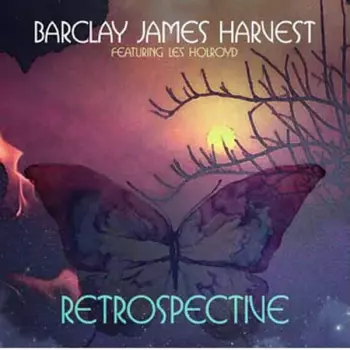 Barclay James Harvest Featuring Les Holroyd: Retrospective