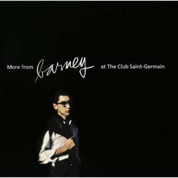 Album Barney Wilen: More From Barney At The Club Saint-Germain