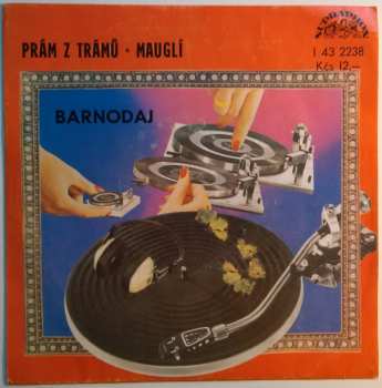 Album Barnodaj: Prám Z Trámů ● Mauglí