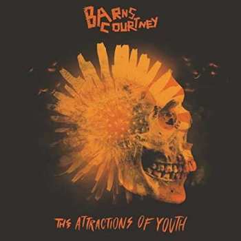 CD Barns Courtney: The Attractions Of Youth