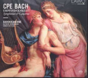 Album Carl Philipp Emanuel Bach: Empfindsamkeit! Symphonies & Concertos